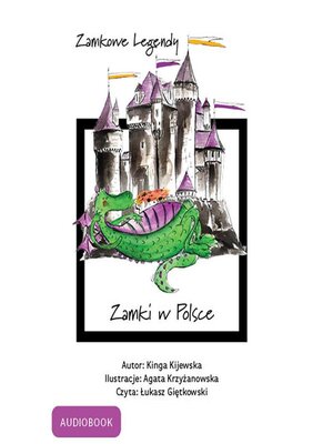 cover image of Zamkowe Legndy--Zamki w Polsce